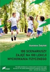 okładka 100 scenariuszy zajęć na 100 lekcji w-f książka | Stanisław Żołyński