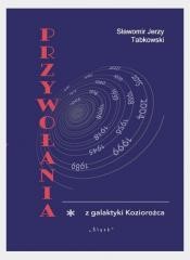 okładka Przywołania z galaktyki Koziorożca książka | Sławomir JerzyTabkowski