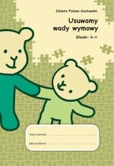 okładka Usuwamy wady wymowy. Głoski: k-t książka | Jolanta Falana-Kozłowska