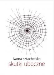 okładka Skutki uboczne książka | Iwona Sztachelska