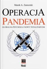 okładka Operacja pandemia. Globalna psychoza... książka | Zamorski MarekA.