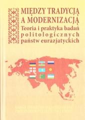 okładka Między tradycją a modernizacją książka | Praca Zbiorowa