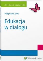 okładka Edukacja w dialogu książka | Małgorzata Żytko