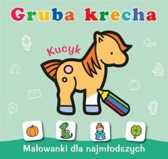 okładka Gruba krecha. Kucyk książka | Wydawnictwo Skrzat