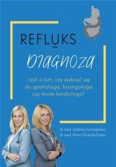 okładka Refluks diagnoza książka | Anna Górecka-Tuteja, Izabela Jastrzębska