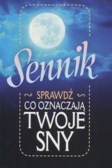 okładka Sennik. Sprawdź, co oznaczają twoje sny książka | Praca Zbiorowa