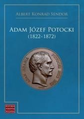 okładka Adam Józef Potocki (1822-1872) książka | Albert KonradSendor