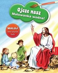 okładka Ojcze nasz - malowanka wodna książka | Praca Zbiorowa