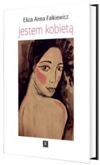 okładka Jestem kobietą książka | Eliza AnnaFalkiewicz
