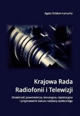 okładka Krajowa Rada Radiofonii i Telewizji książka | Agata Dziekan-Łanucha