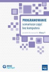 okładka Programowanie. Scenariusze zajęć bez komputera książka | Praca Zbiorowa