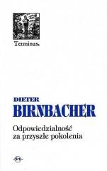 okładka Odpowiedzialność za przyszłe pokolenia BR książka | Dieter Birnbacher