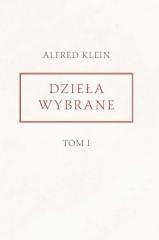 okładka Dzieła wybrane T.1 książka | Alfred Klein