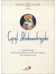okładka Komentarz do Pierwszego Listu św. Pawła książka | Cyryl Aleksandryjski