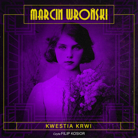 okładka Kwestia krwi audiobook | MP3 | Marcin Wroński
