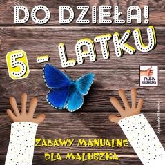 okładka Do dzieła 5-latku książka | Agnieszka Wileńska
