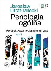okładka Penologia ogólna Perspektywa integralnokultur. T.1 książka | Jarosław Utrat-Mileck