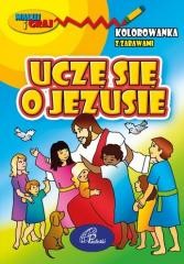 okładka Uczę się o Jezusie Kolorowanka książka | Praca Zbiorowa