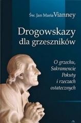 okładka Drogowskazy dla grzeszników książka | Św. Jan Maria Vianney