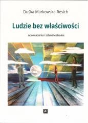 okładka Ludzie bez właściwości książka | Duśka Markowska-Resich