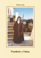 okładka Przesłanie z Fatimy książka | Maria ŁucjaodJezusaiNiepokalanegoSerca