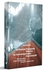 okładka Od Wydziału Propagandy Filmowej do Centralnego... książka | Gębicka Ewa