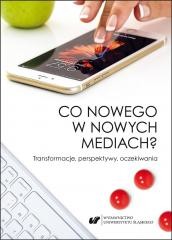 okładka Co nowego w nowych mediach? książka | Barbara Orzeł