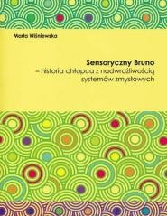 okładka Sensoryczny Bruno książka | Marta Wiśniewska