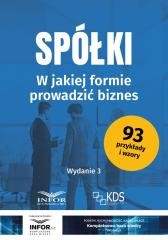 okładka Spółki. W jakiej formie prowadzić biznes w.3 książka | Praca Zbiorowa