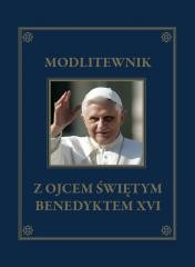 okładka Modlitewnik z Ojcem Świętym Benedyktem XVI książka | Praca Zbiorowa
