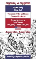 okładka Czytamy w oryginale - Ameryka, Ameryka książka | Jack London, James FenimoreCooper, Mark Twain