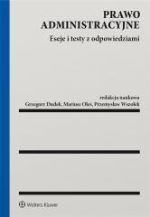 okładka Prawo administracyjne. Eseje i testy z odp. książka | Oleś Mariusz, Wszołek Przemysław, Grzegorz Dudek