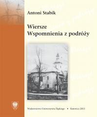 okładka Wiersze. Wspomnienia z podróży książka | Antoni Stabik