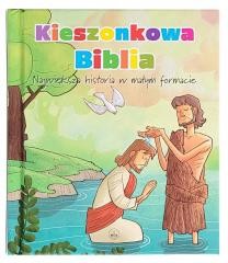 okładka Kieszonkowa Biblia. Największa historia książka | Praca Zbiorowa