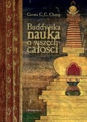 okładka Buddyjska nauka o wszechcałości książka | Garma C.C.Chang