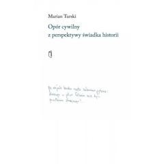 okładka Opór cywilny z perspektywy świadka historii książka | Marian Turski