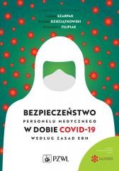 okładka Bezpieczeństwo personelu medycznego w dobie COVID książka | Tomasz Dzieciątkowski, Z. Krzysztof, Szarpak Łukasz