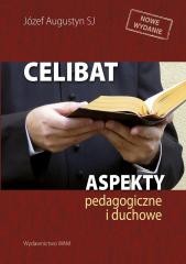 okładka Celibat. Aspekty pedagogiczne i duchowe książka | Józef Augustyn SJ