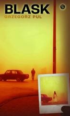 okładka Blask książka | Grzegorz Pul