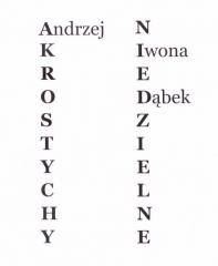 okładka Akrostychy niedzielne książka | Andrzej Dąbek, Iwona Dąbek