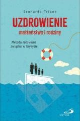 okładka Uzdrowienie małżeństwa i rodziny książka | Leonardo Trione