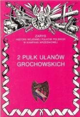 okładka 2 Pułk Ułanów Grochowskich książka | Dobroński Adam