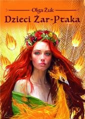 okładka Dzieci Żar-Ptaka książka | Olga Żuk