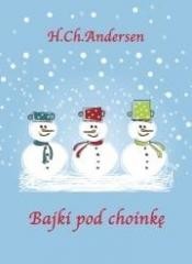 okładka Bajki pod choinkę audiobook książka | Hans Christian Andersen