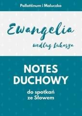 okładka Notes duchowy. Ewangelia wg. Łukasza książka | Praca Zbiorowa