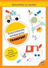 okładka Rysuj, koloruj i ucz się pisać. Transport książka | Praca Zbiorowa