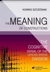 okładka The Meaning of Constructions książka | Konrad Szcześniak