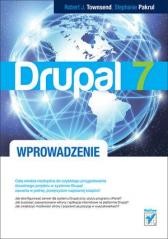 okładka Drupal 7. Wprowadzenie książka | Robert J.Townsend, Stephanie Pakrul