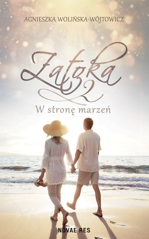 okładka Zatoka 2. W stronę marzeń ebook | epub, mobi | Agnieszka Wolińska-Wójtowicz