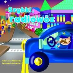 okładka Szybki radiowóz książka | Anna Wiśniewska, Katarzyna Fic(ilustr.)